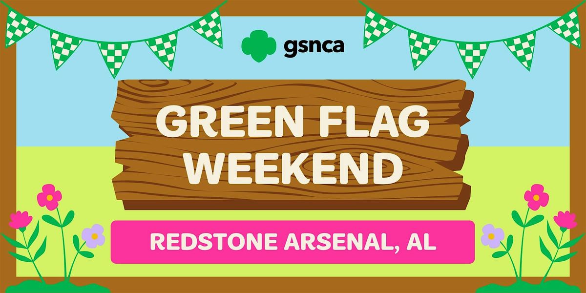 Redstone Arsenal- Green Flag Weekend