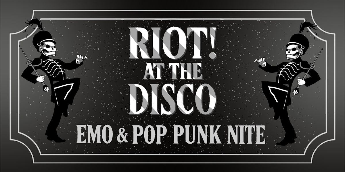 Riot! at the Disco: Emo + Pop Punk Nite [Chicago]