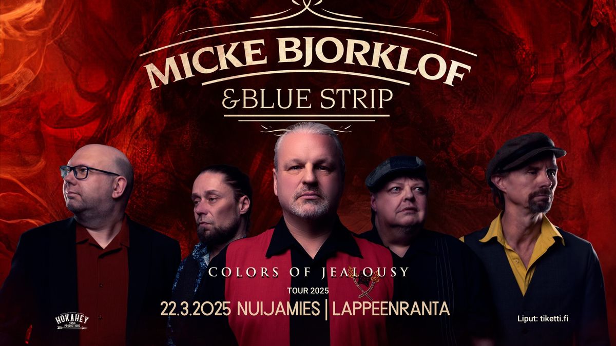 Micke Bj\u00f6rkl\u00f6f & Blue Strip - Colors Of Jealousy 2025