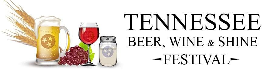 15th Annual TN Beer, Wine & Shine Festival, October 18, 2025, Noon-5pm