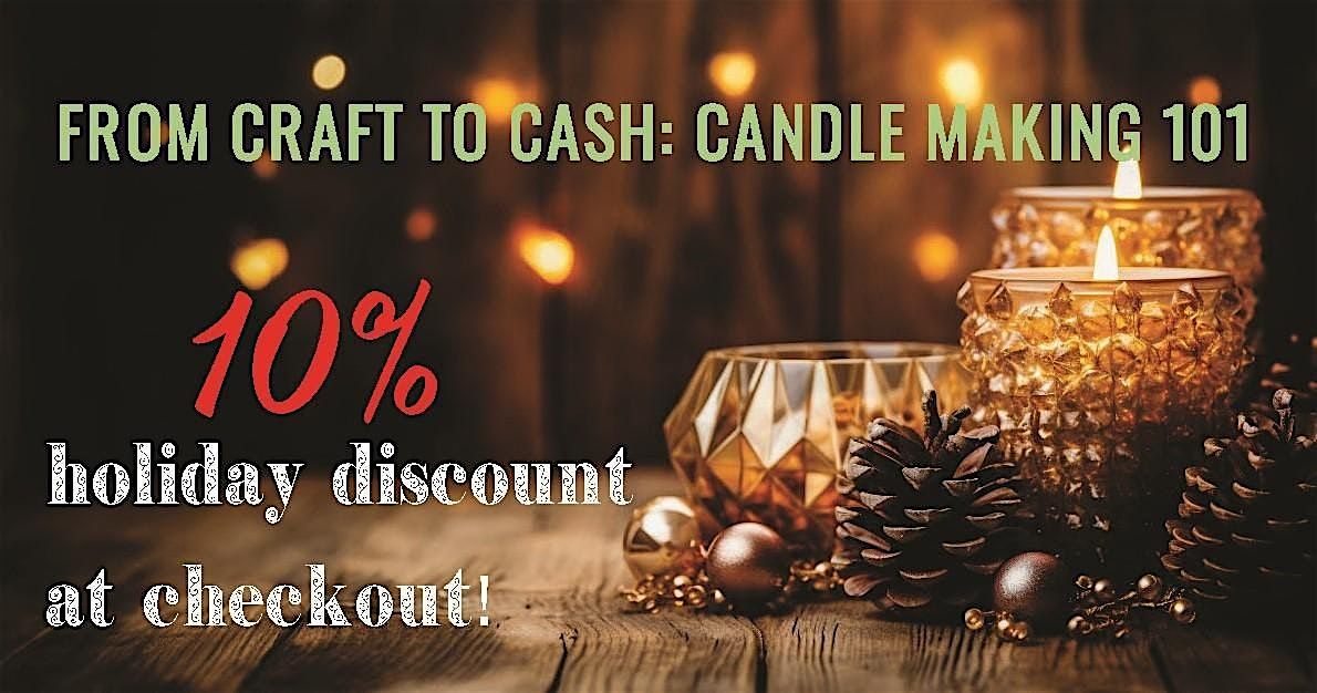 Holiday Candle Magic: Create, Relax & Profit