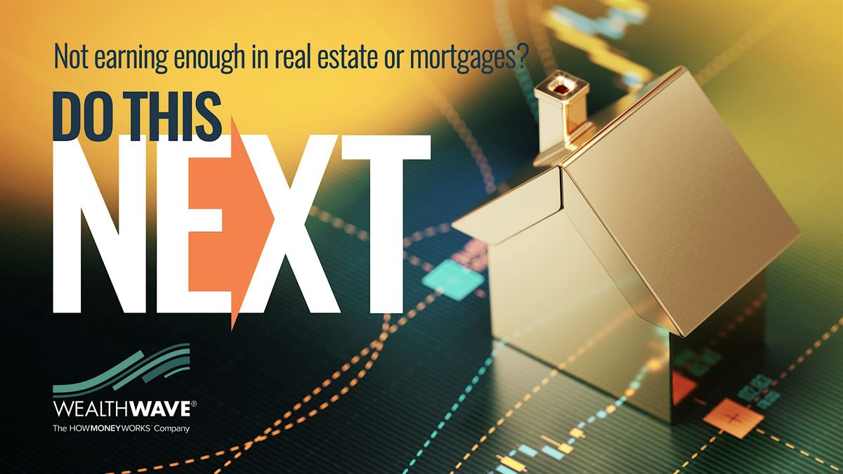 Realtors\/Mortgage Brokers - Do This Next