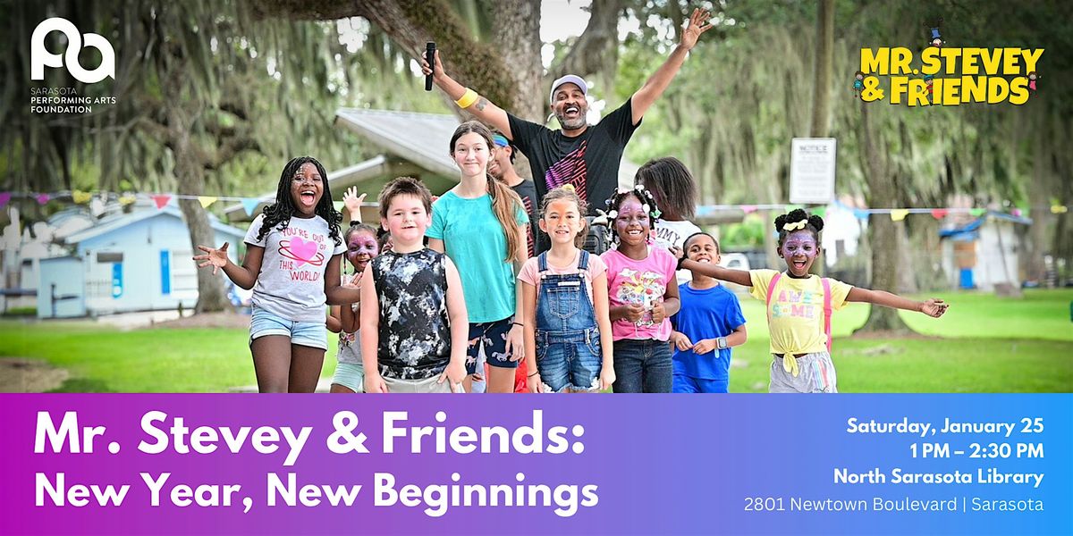 Mr. Stevey & Friends: New Year, New Beginnings