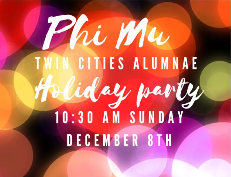 Phi Mu-Twin Cities Alumnae Holiday Get Together 