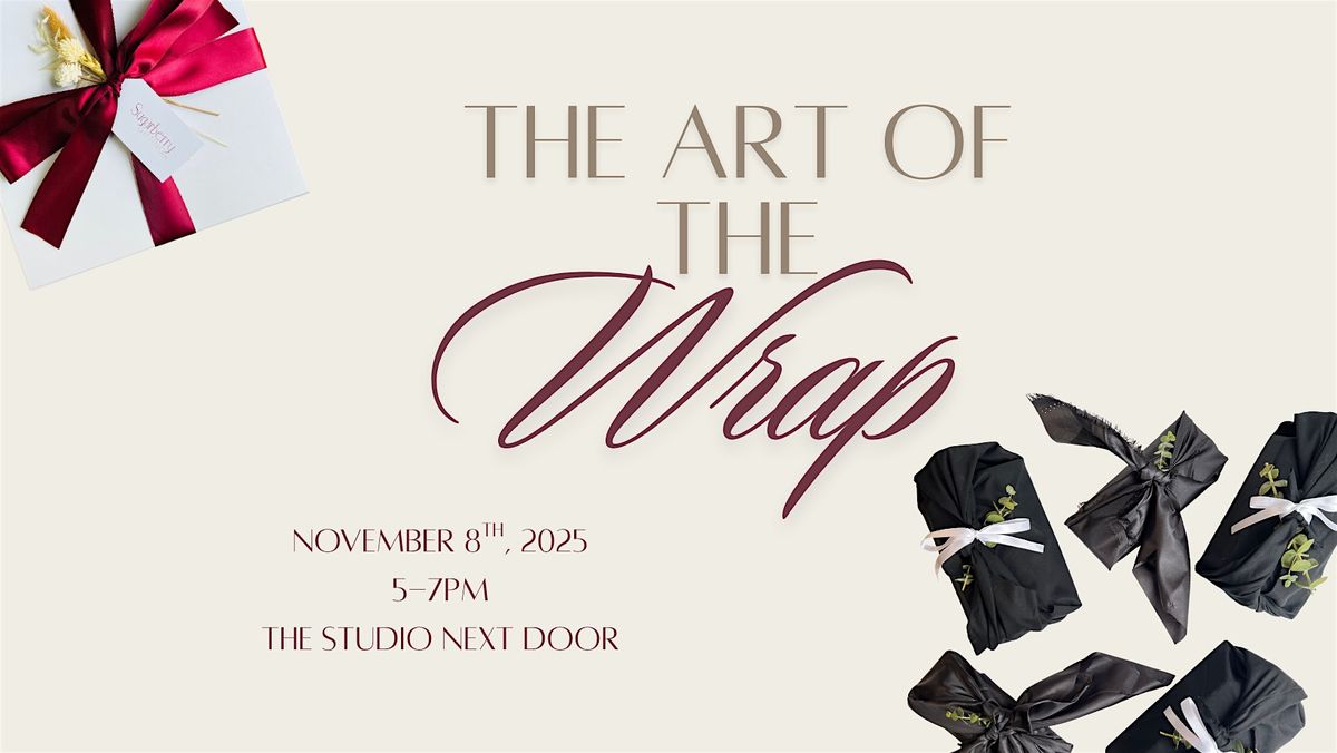 The Art of the Wrap