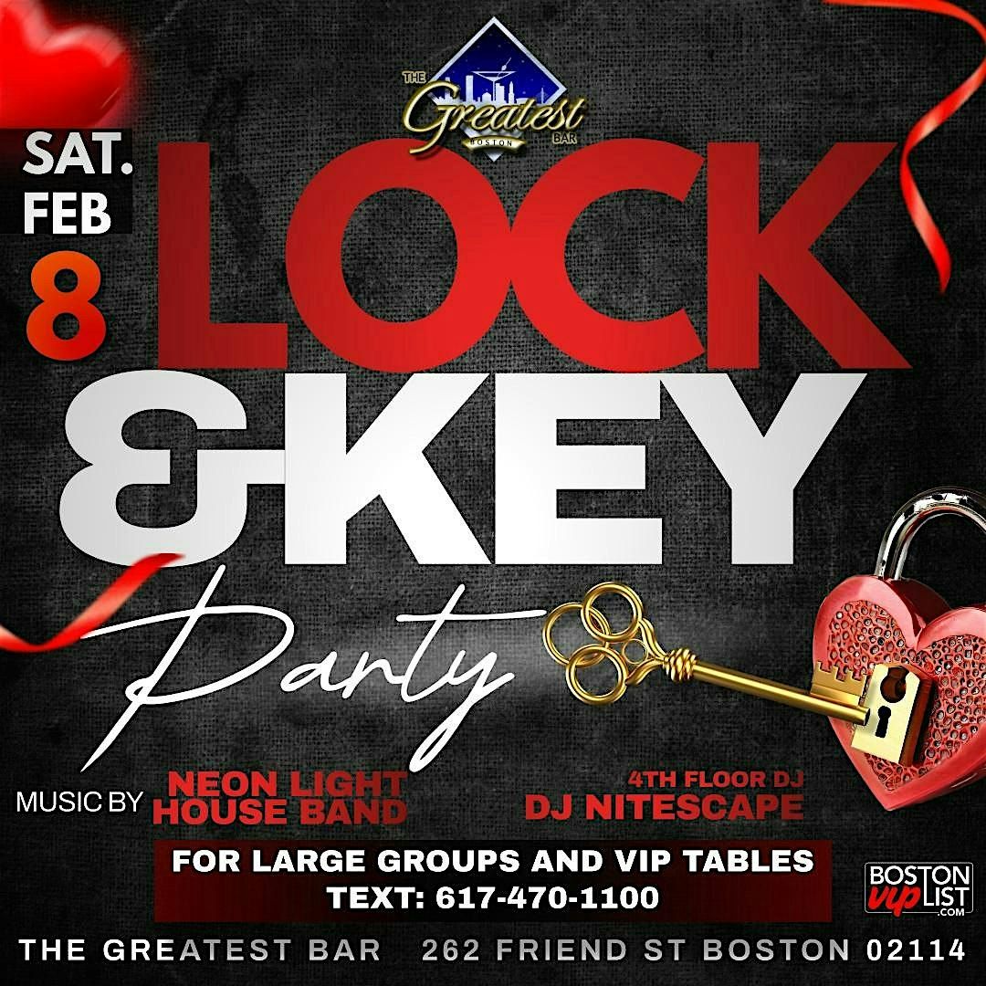 Lock & Key Party @ The Greatest Bar (21+)