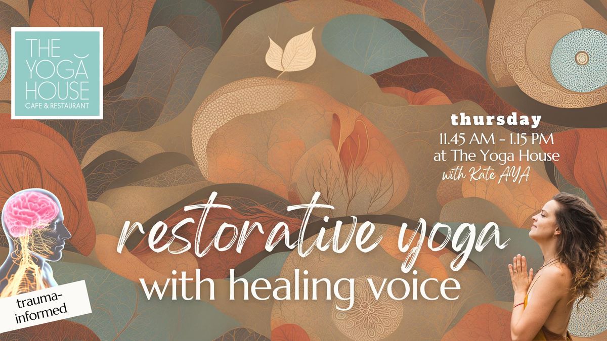 Restorative Yoga with HEALING VOICE