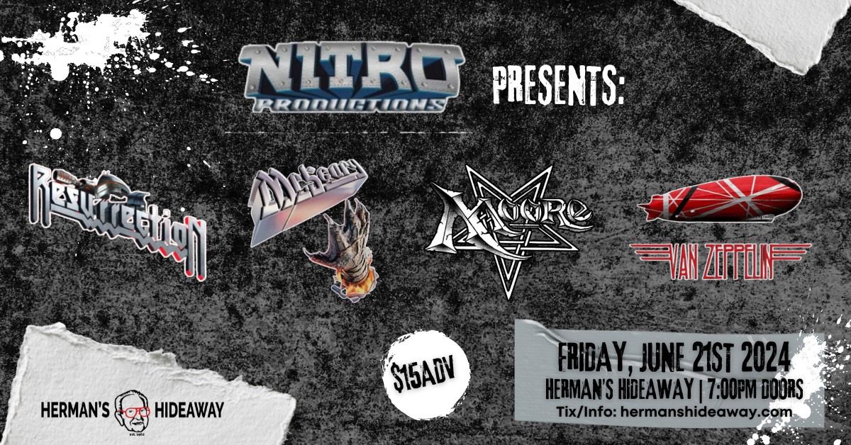 Nitro Productions Presents: Resurrection, Van Zeppelin, Mr Scary, & Moore