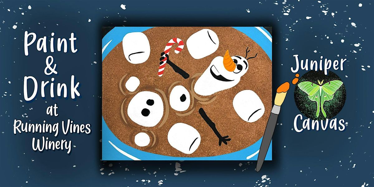Paint & Drink at Running Vines Winery: Snowman Hot Chocolate