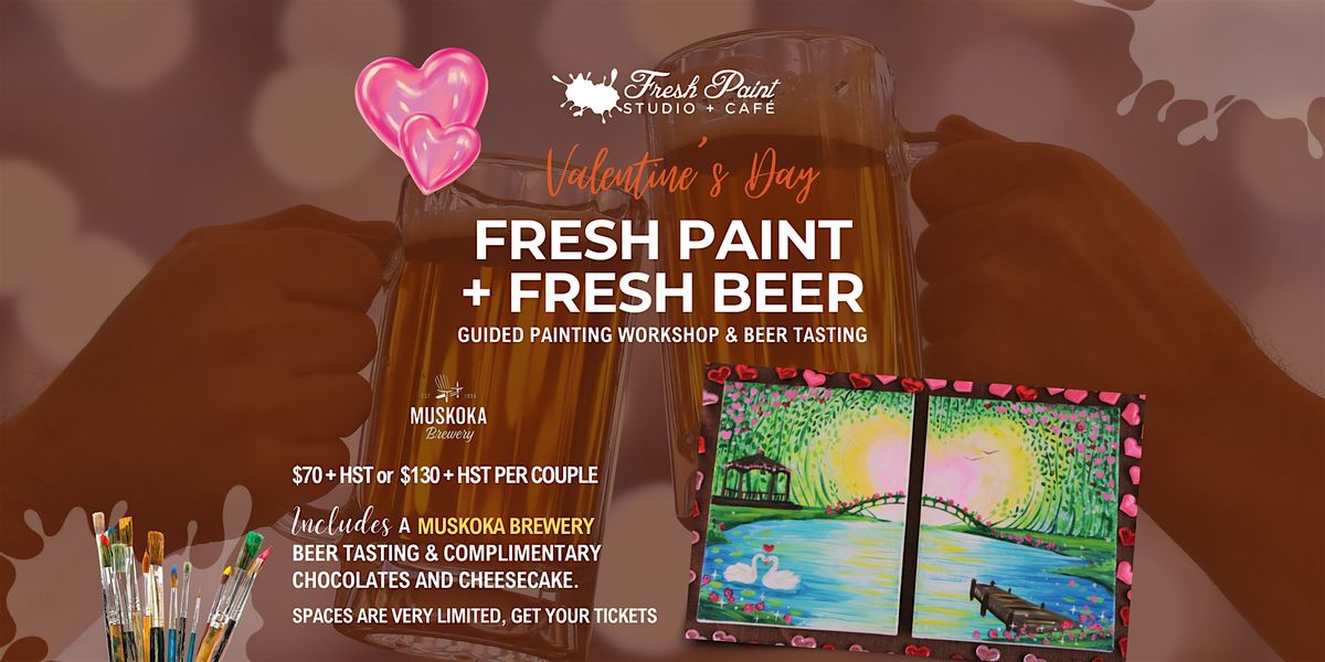 Fresh Paint + Fresh Beer - Valentine's Day Paint Night