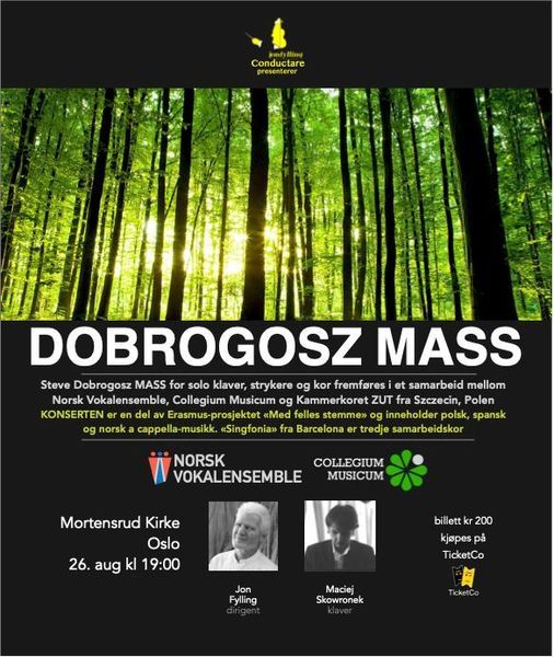 MASS av Steve Dobrogosz - Norsk Vokalensemble, ZUT, og Collegium Musicum, dirigent Jon Fylling