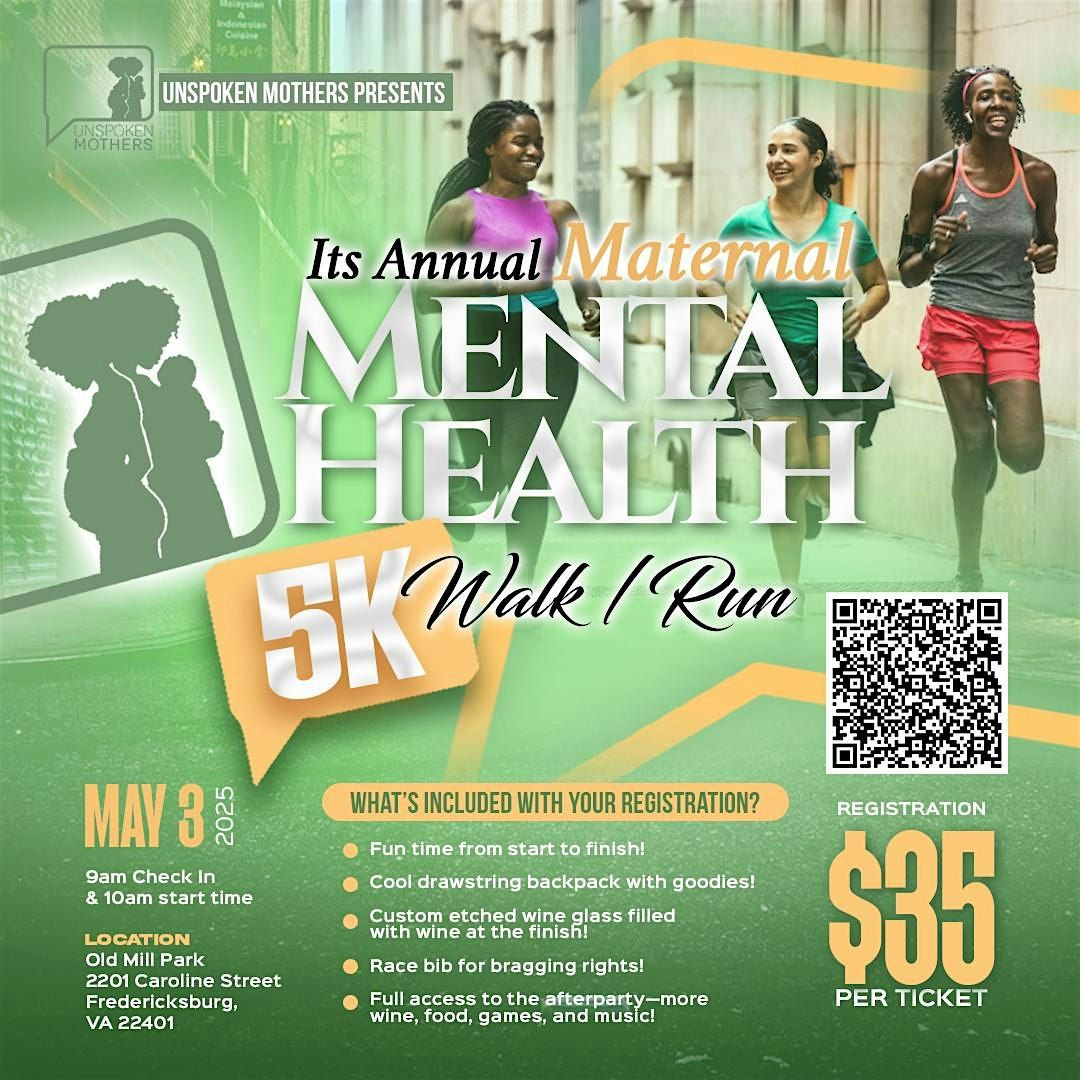 Unspoken Mothers Presents It\u2019s Annual Maternal Mental Health 5K Walk\/Run