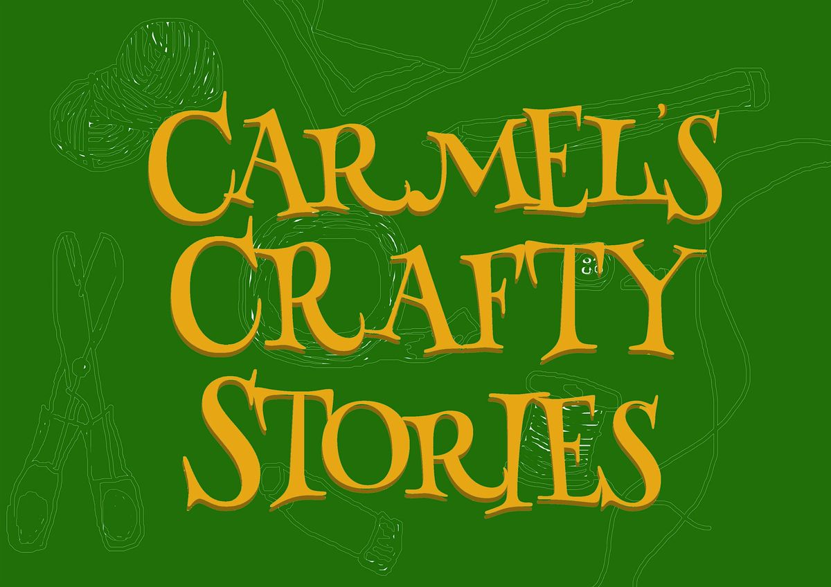 Carmel's Crafty Stories in December