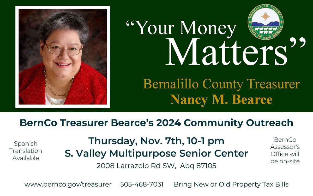 "Your Money Matters," with Treasurer Bearce Community Outreach Q & A