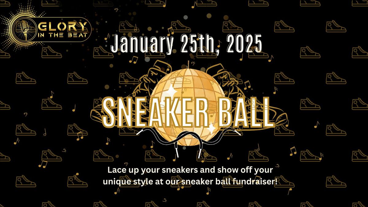 Glory in the Beat Presents: Build the Beat II SneakerBall