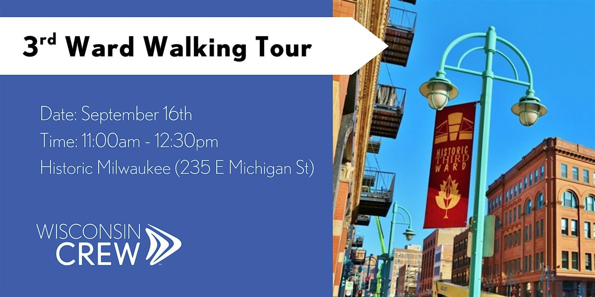 WCREW 3rd Ward Walking Tour