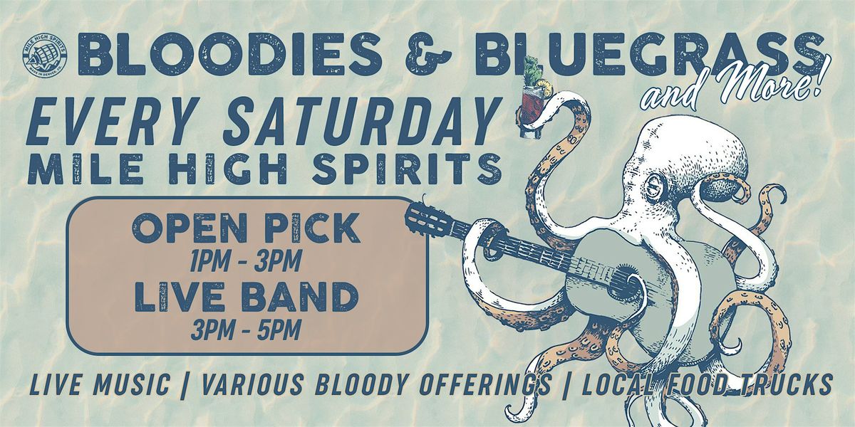 Bloodies and Bluegrass (and More!) at Mile High Spirits