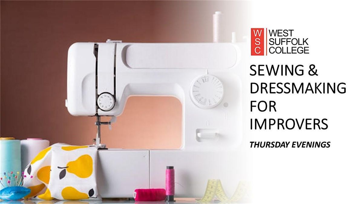 Sewing & Dressmaking For Improvers (Thursday Evenings)