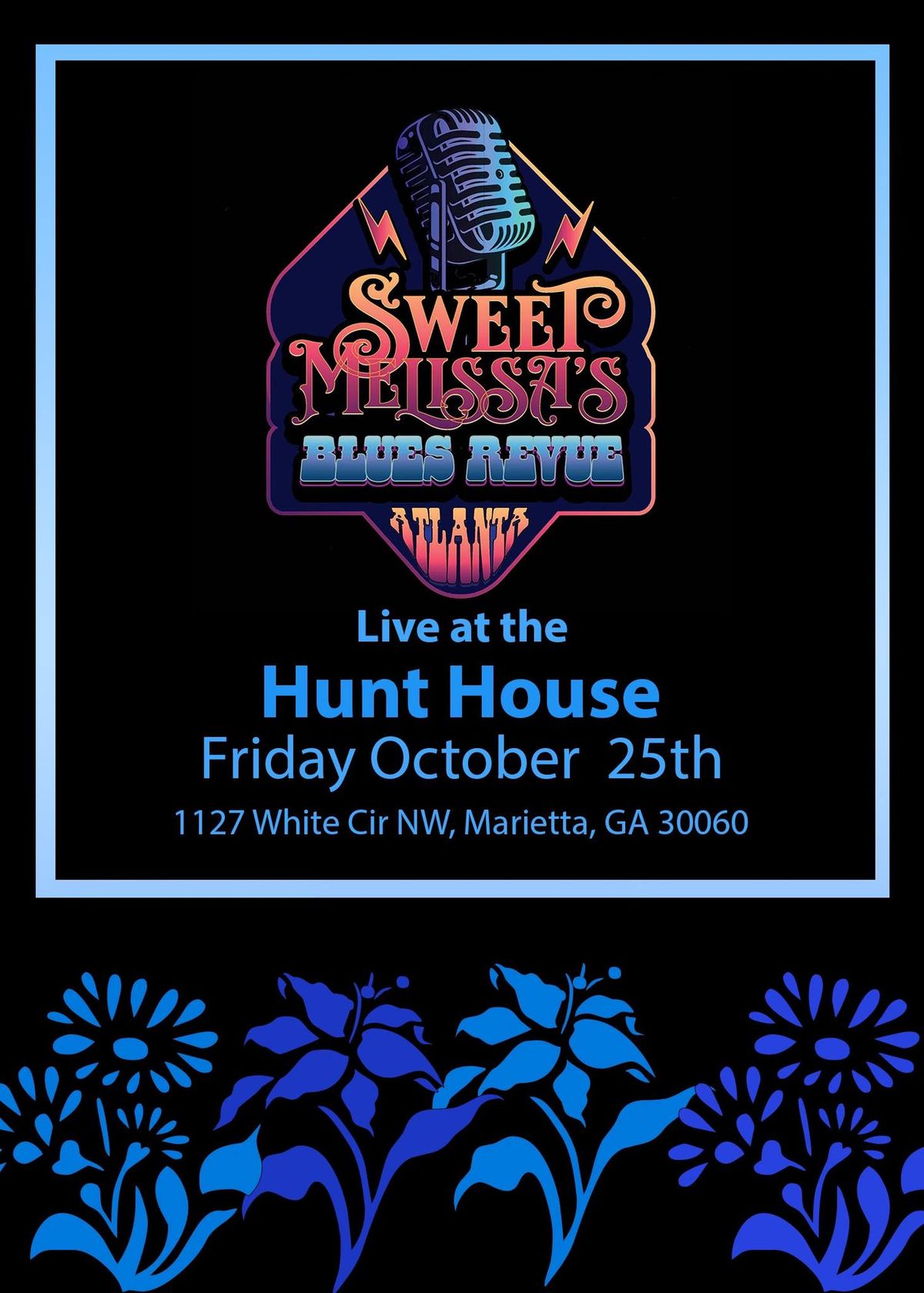 Sweet Melissa\u2019s Blues Revue @ The Hunt House