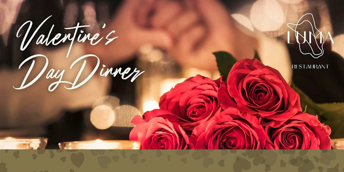 Valentines Day Dinner at Luma Restaurant on 14th February 2025