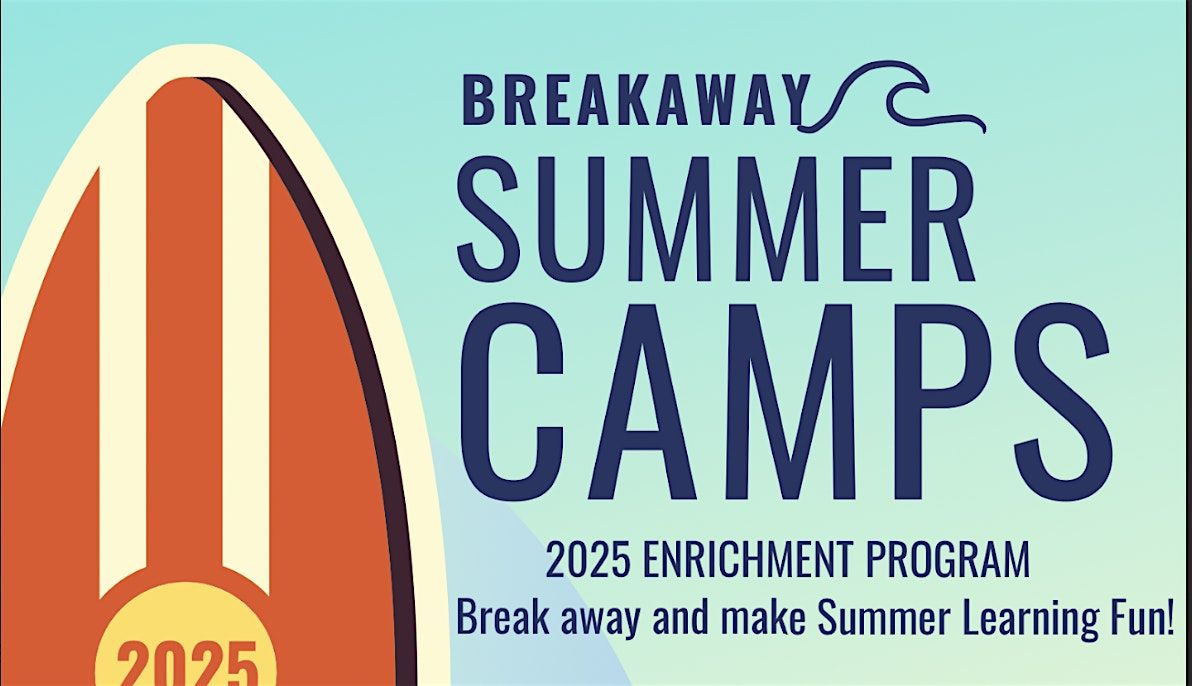 Breakaway Summer Camps @ Sunset Elementary (June 2025)