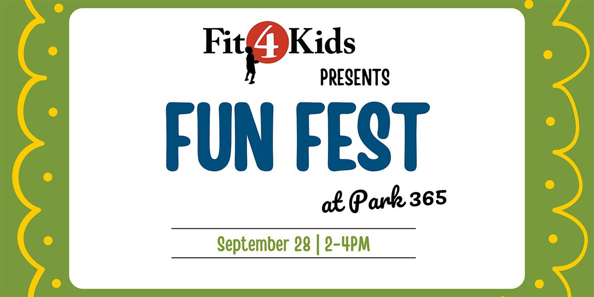 2025 Fit4Kids Fun Fest