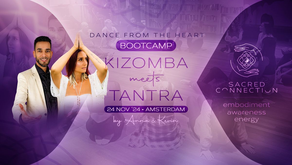 Sacred Connection - Kizomba Meets Tantra - Dancing from the Heart