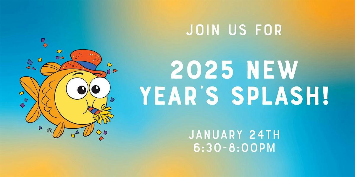 2025 New Year's Splash!