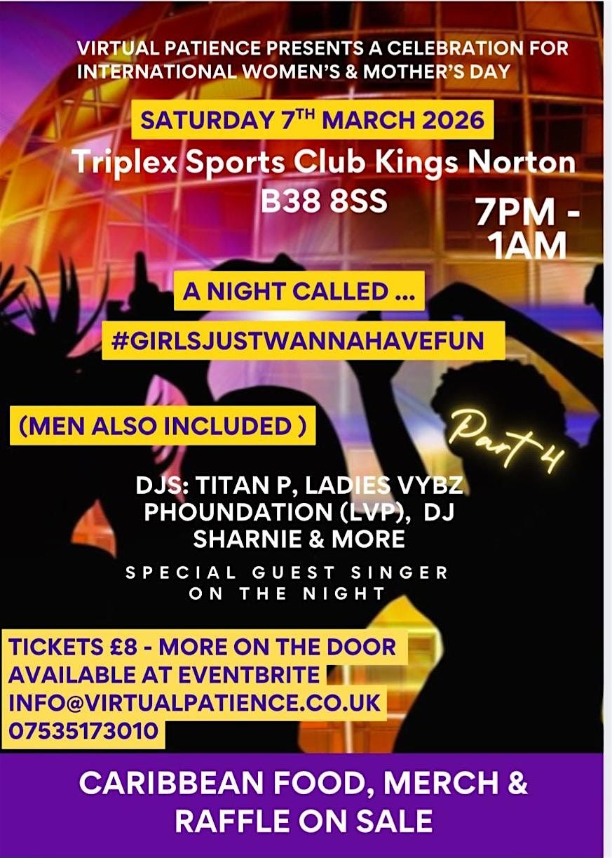 A NIGHT CALLED #GIRLSJUSTWANNAHAVEFUN PART IV MEN INCLUDED TOO