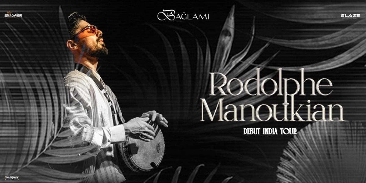 Rodolphe Manoukian Live - Mumbai