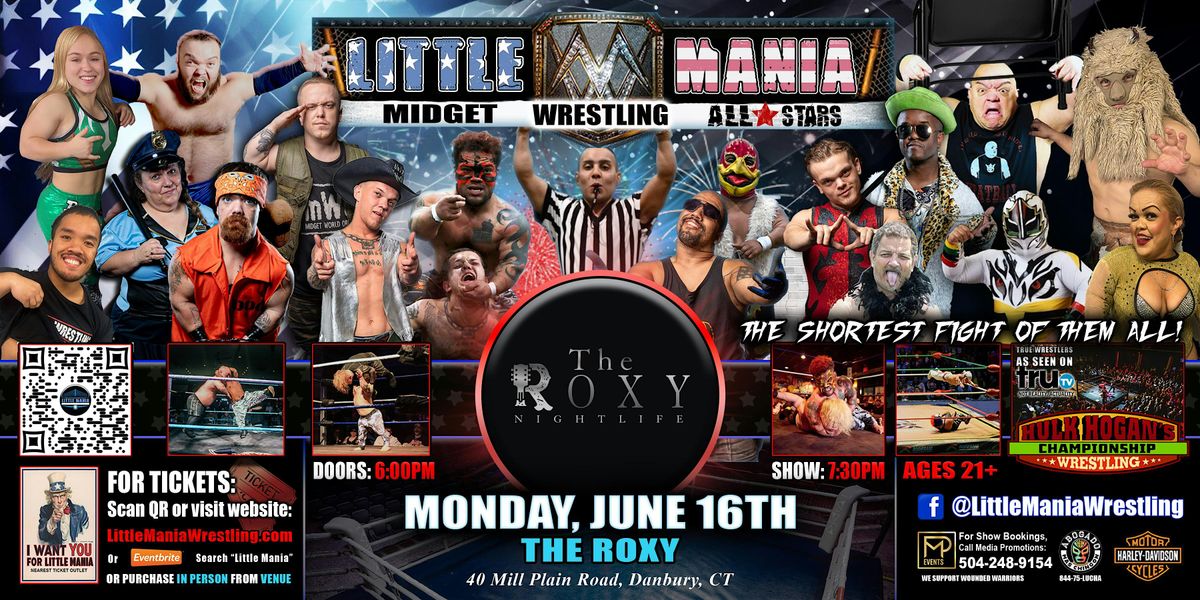 Danbury, CT - Little Mania Midget Wrestling @ The Roxy