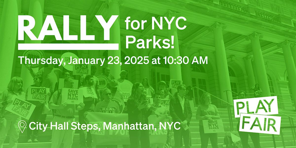 RALLY FOR NYC PARKS