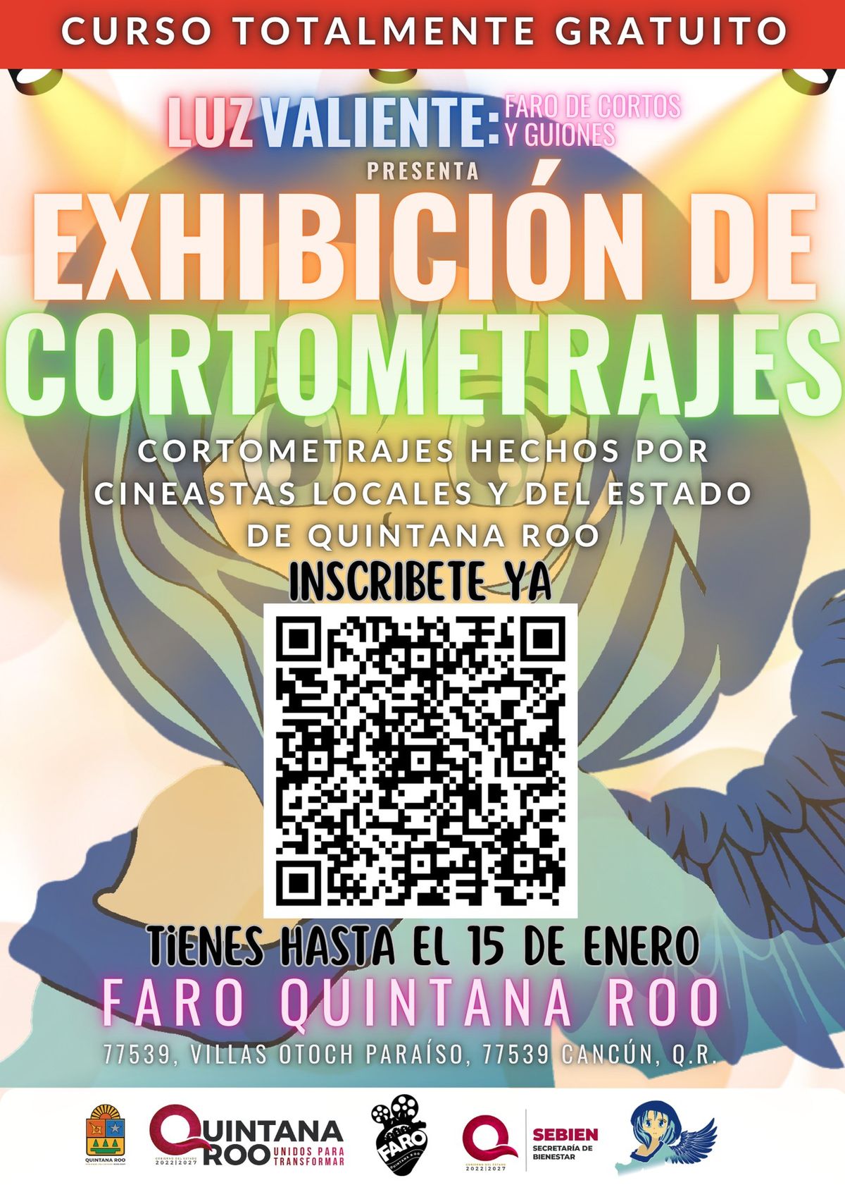 LUZ VALIENTE: EXHIBICI\u00d3N DE CORTMETRAJES