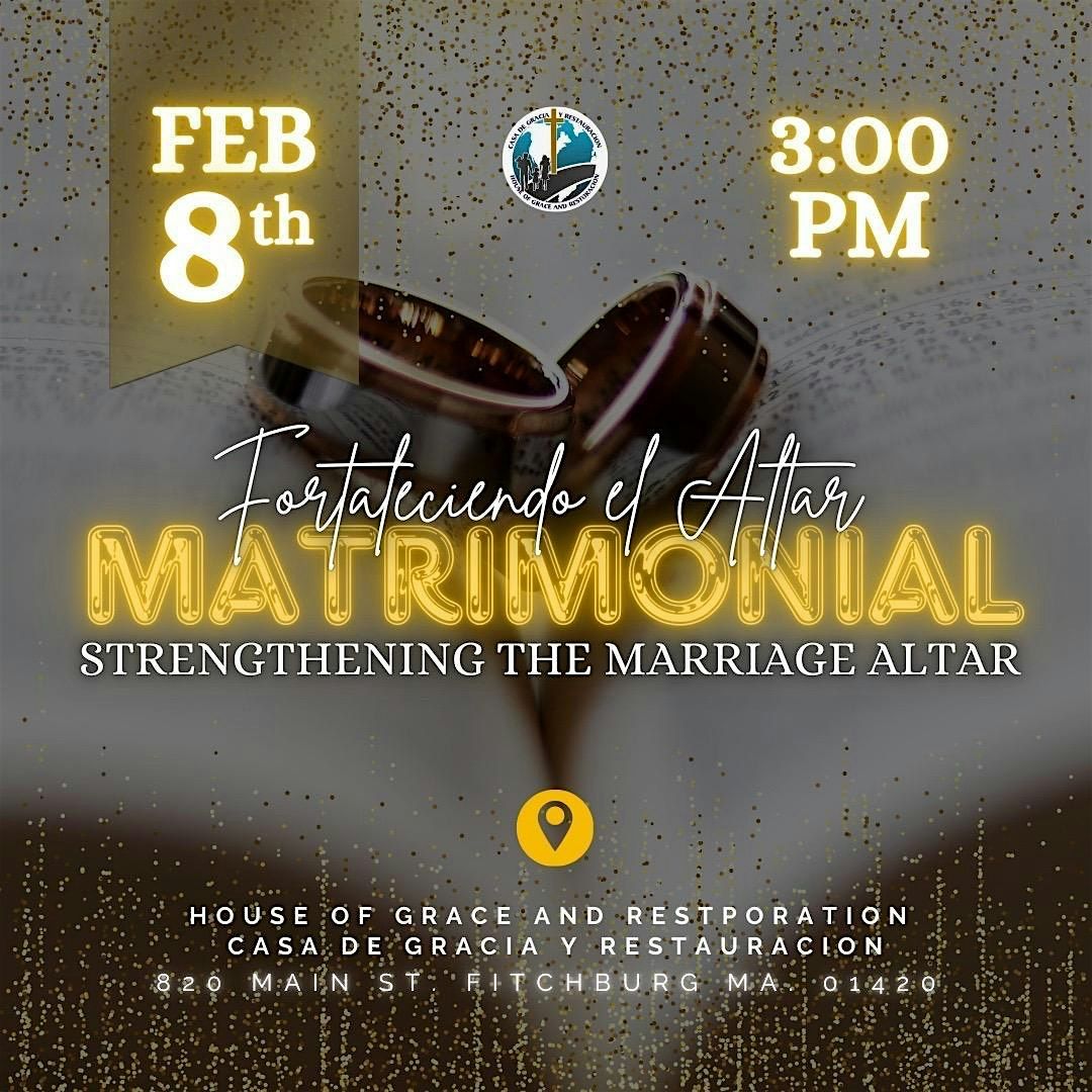 Fortaleciendo El Altar Matrimonial\/Strengthening The Marriage Altar