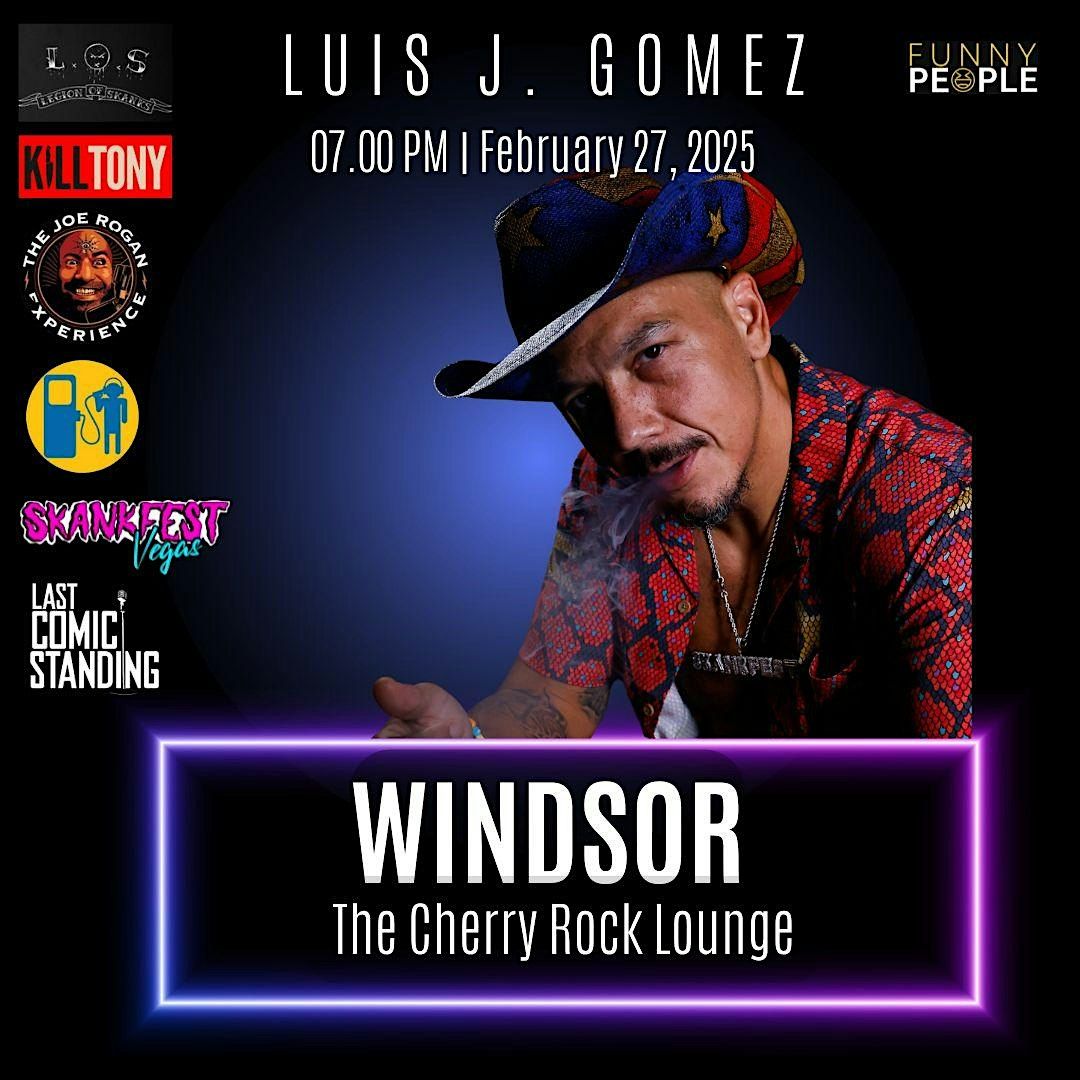 Luis J Gomez - Bring 5 Friends tour 2025 - Windsor