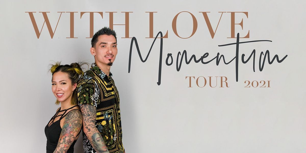 With Love Momentum Tour - Denver