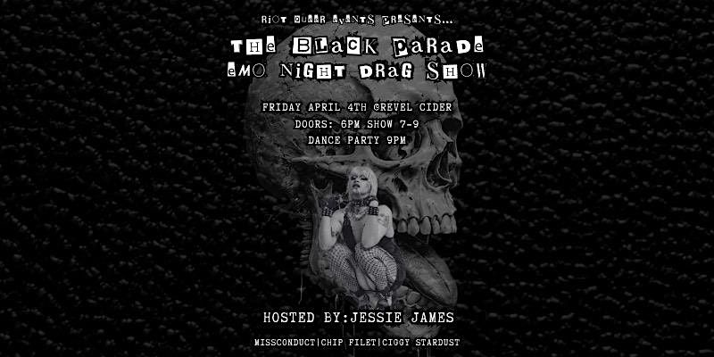 BLACK PARADE - EMO NIGHT & DRAG SHOW