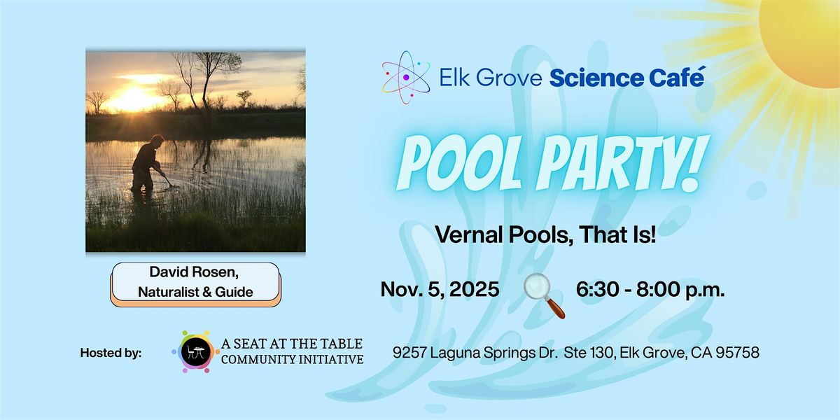 Science Cafe by ASATTCI: Vernal Pools with David Rosen