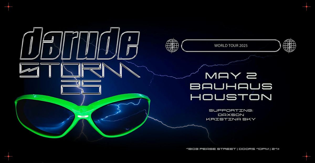 DARUDE: 25 YEARS OF SANDSTORM @ Bauhaus Houston