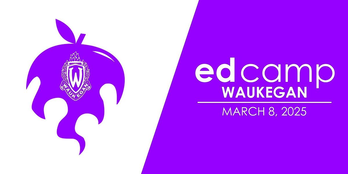 Edcamp Waukegan 2025