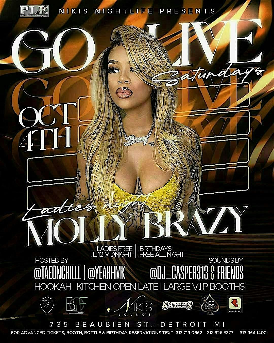 Ladies Night \u201cFeaturing Molly Brazy\u201d \u2022Go Live Saturday\u2019s\u2022