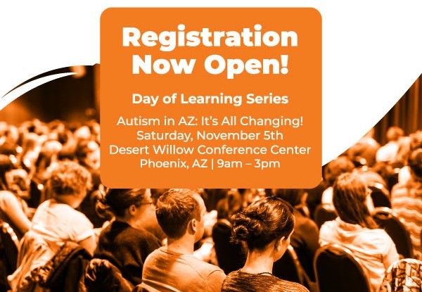 Autism in Arizona: It's All Changing! Day of Learning Series - November 2022
