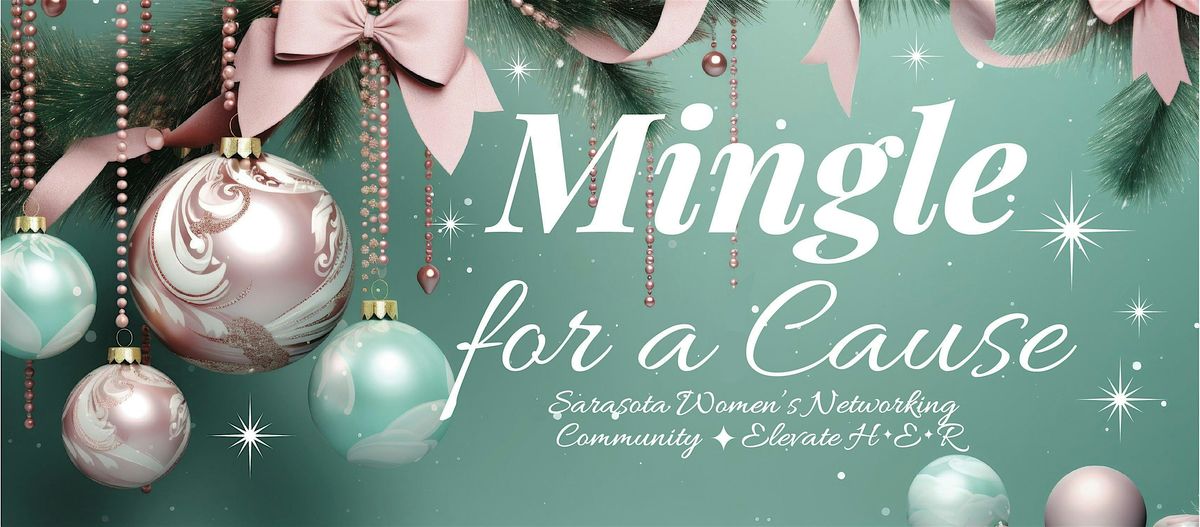 Holiday Mingle for a Cause