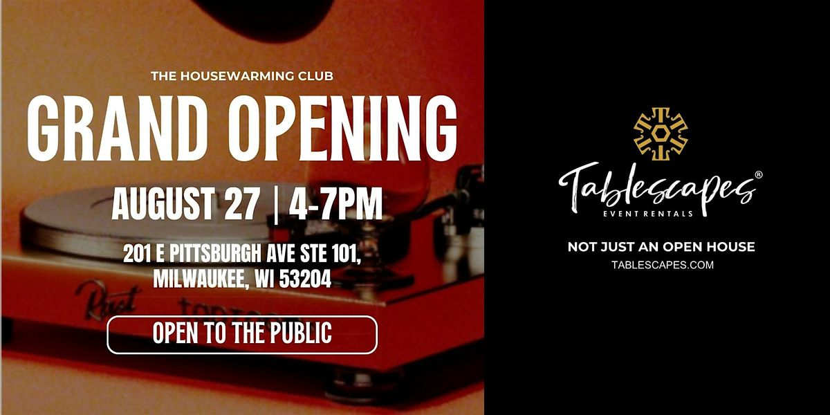Milwaukee Tablescapes Event Rentals Grand Opening