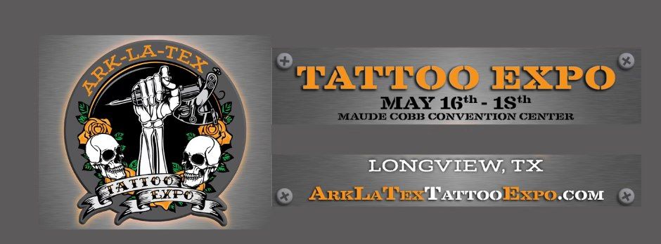 Ark-La-Tex Tattoo & Art Expo