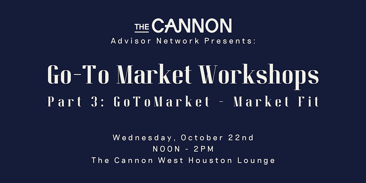 Go-To Market Workshops - Part 3: GoToMarket - Market Fit