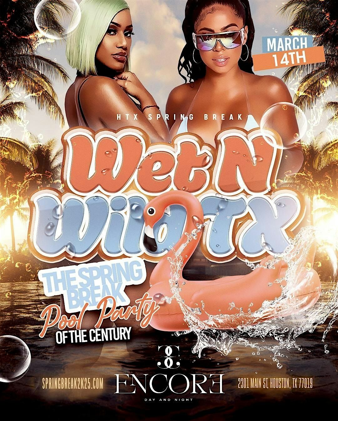 Wet & Wild Pool Party @ Encore x Houston Spring Break 2025