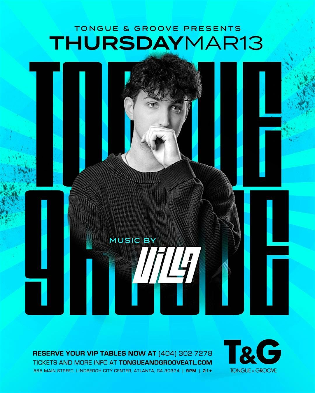 Tongue and Groove THRSDY featuring DJ VILLA (March 13)