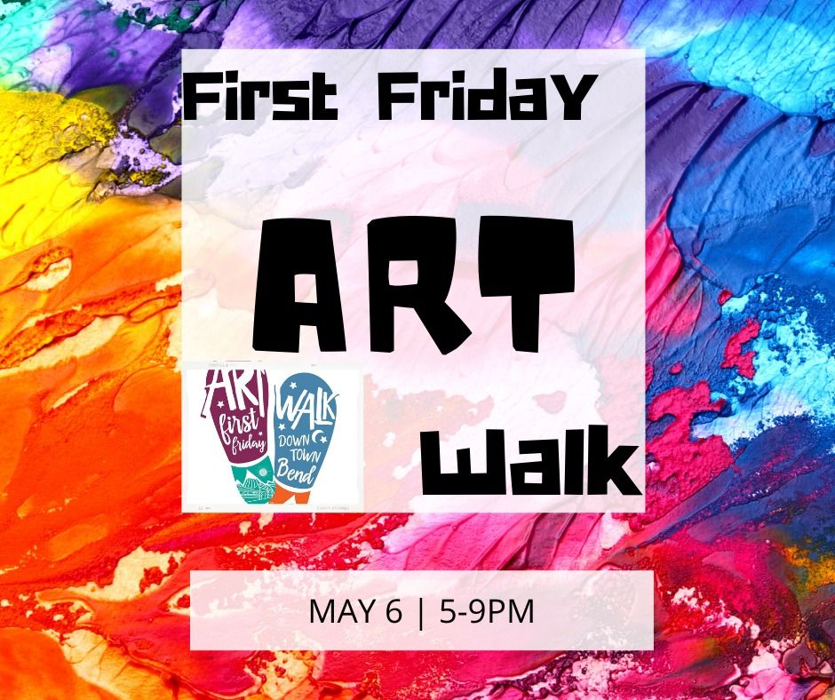 Downtown Bend First Friday Art Walk