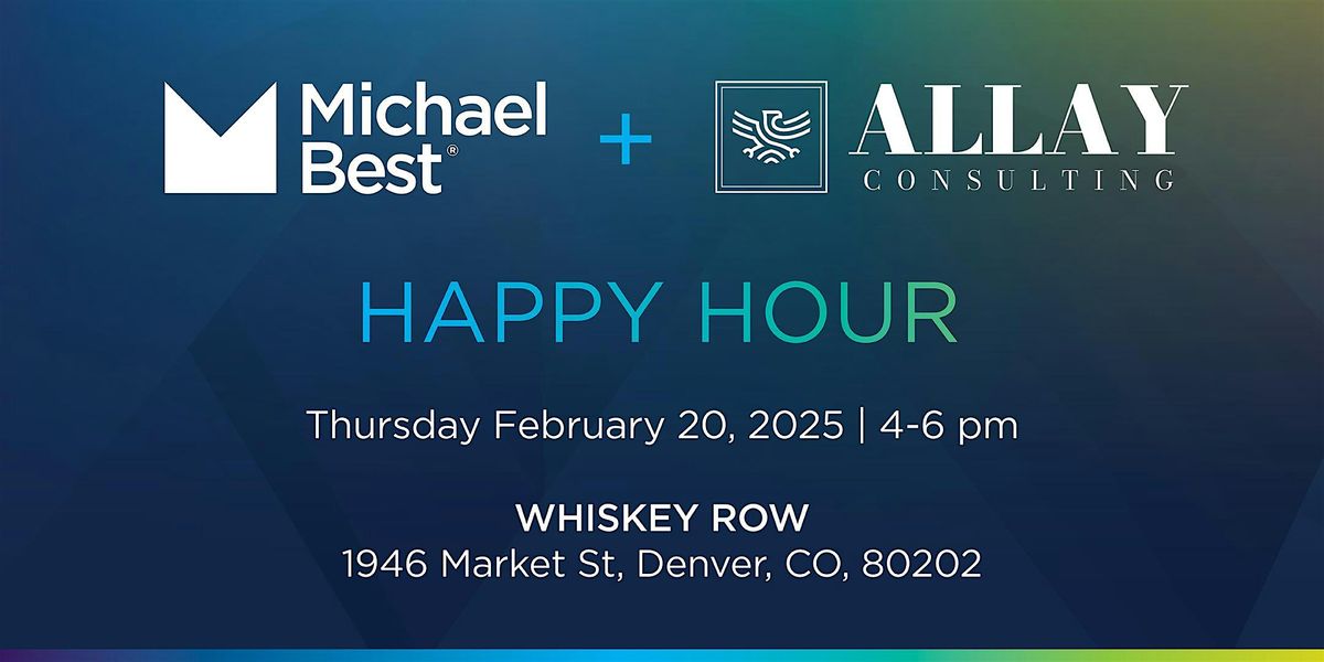 Allay + Michael Best = Denver Happy Hour!